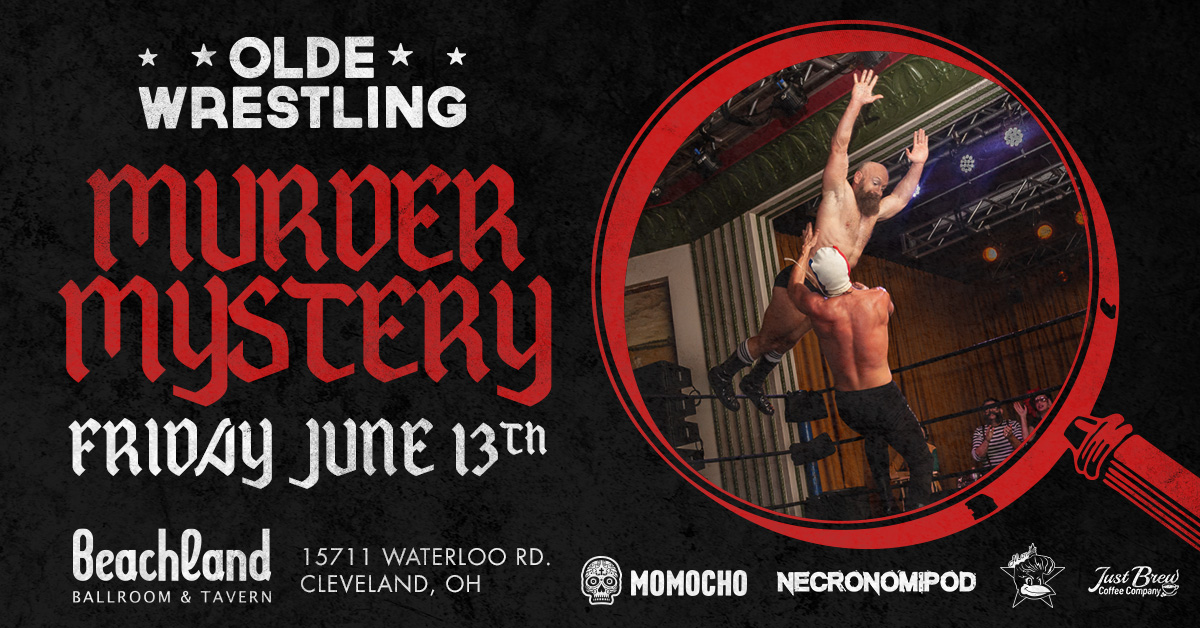 An Olde Wrestling Murder Mystery