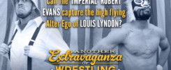 Robert Evans vs Louis Lyndon - Another Extravaganza of Wrestling Exhibitions