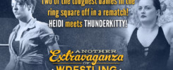 Heidi the Riveter vs. Thunderkitty - Another Extravaganza of Wrestling Exhibitions